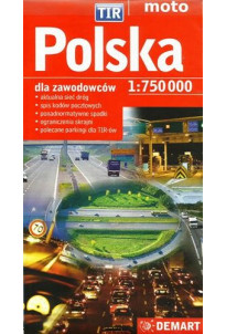 Polska dla zawodowców TIR - mapa samochodowa - OD WYDAWCY