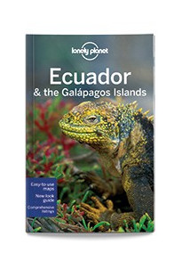 Ecuador & the Galapagos Islands Travel Guide